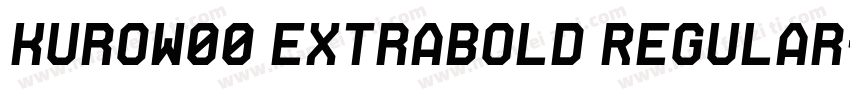 KuroW00 ExtraBold Regular字体转换